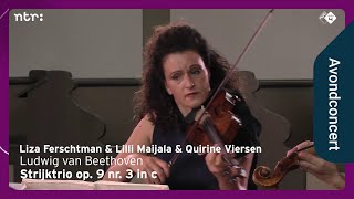 Liza Ferschtman amp Lilli Maijala amp Quirine Viersen Strijktrio Op 9 nr 3  Beethoven [upl. by Marleah]