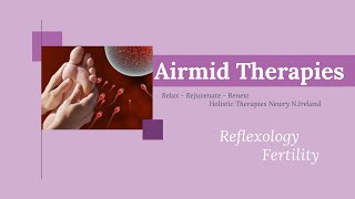 Fertility Reflexology Explained [upl. by Anaugal]