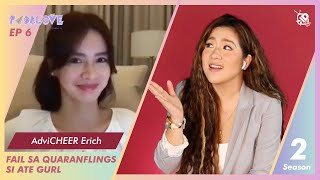 PadaLOVE S2 Ep6 Fail sa Quaranflings si Ate Gurl with Erich Gonzales  Angeline Quinto [upl. by Willdon]