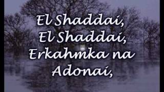 El Shaddai  Michael Card  Worship Video with lyrics [upl. by Yoreel]