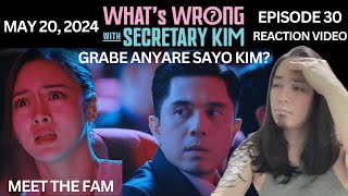 Episode 30  Whats Wrong with Secretary Kim  Kim Chiu  Paulo Avelino  REACTION VIDEO [upl. by Duwe]