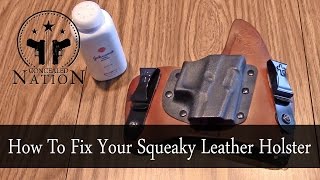 Does your leather holster squeak Try this  Concealed Nation [upl. by Atnoved933]