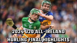 Offaly v Tipperary 2024 Highlights  U20 AllIreland Final [upl. by Irolav]