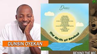 Rebirth of Revival  Dunsin Oyekan  Full Album 2023 dunsinoyekan revival EmeritusRans [upl. by Acissej]