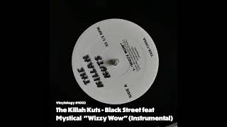 The Killah Kuts  Black Street feat Mystical Wizzy quotWowquot Instrumental [upl. by Willman]