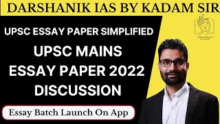 UPSC CSE Essay Simplified  How To Write Essay  UPSC CSE Mains 2022 Essay Paper Discussion [upl. by Coralyn]