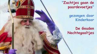 Sinterklaas  Zachtjes gaan de paardevoetjes [upl. by Brelje643]