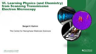 ML6 Learning Physics and Chemistry from Scanning Transmission Electron Microscopy Data [upl. by Oiciruam646]