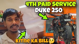 Duke 250 4th Paid Service  Laber Cost itni Jada 😡 Bill kitne ka bna 🤔 [upl. by Loris425]