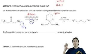 Thioacetals and Raney Nickel Reduction [upl. by Morgun814]