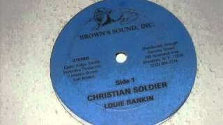 Louie Rankin  Christian Soldier [upl. by Eseilanna942]