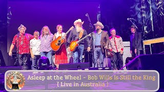 Asleep at the Wheel  Bob Wills Is Still the King  Live in Australia 2023 [upl. by Doty155]