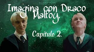 Aparentemente Enamorados Cap2  Imagina con Draco Malfoy [upl. by Hpseoj]