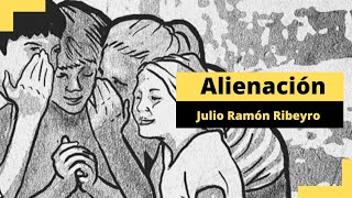 Hoy leemos quotAlienaciónquot de Julio Ramón Ribeyro [upl. by Ativad]