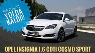 Opel Insignia 16 CDTi Cosmo Sport Sürüş İzlenimi  EKSTRALI [upl. by Reggie]