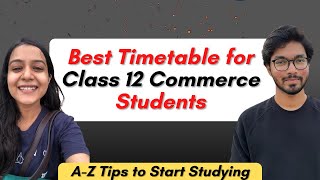 Best Timetable for Class 12 Commerce Students  By Heer Maam  Padhle [upl. by Healey264]