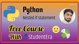 Nested if statement python  How to fix python indentation error  Python Lec 6 [upl. by Roarke]