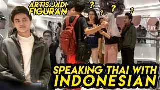 NGOMONG BAHASA THAILAND SAMA ORANG INDONESIA PRANK INDONESIA  NAUFAL AZHAR JADI FIGURAN [upl. by Sarad]