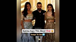 Throwback To when A Fan Asked Katrina Kaif About Virat Kohli😍🏏Katrina says This About Virat😍swipe to [upl. by Ainitsirc253]