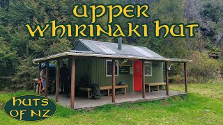 UPPER WHIRINAKI HUT All you need to know Huts of New Zealand [upl. by Nnarual]