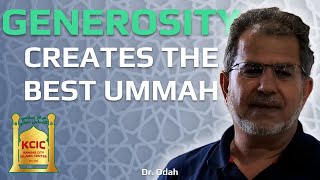 Generosity Creates The Best Ummah  Dr Odah  KCIC Jummah Khutba June 28th 2024 [upl. by Niatsirk937]