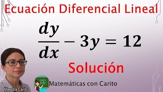 Ecuación Diferencial Lineal  Ejemplo Resuelto [upl. by Kendy588]