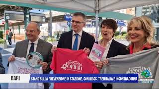 23 OTTOBRE 2024 BARI STAND SULLA PREVENZIONE IN STAZIONE CON IRCCS TRENITALIA E INCONTRADONNA [upl. by Athiste305]