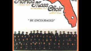 Florida Mass ChoirIm Sold Out [upl. by Onitselec511]