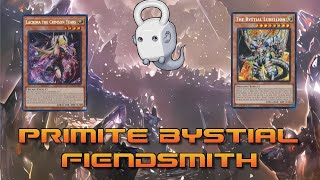 My Favorite Deck Right Now Primite Bystial Fiendsmith  Deck Profile and Combos [upl. by Nwatna]