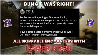 BUNGIE WAS RIGHT All Skippable Encounters with EAGER EDGE [upl. by Sarah364]