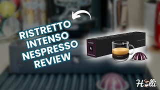 Discovering the NEW Ristretto Intenso Pod  Nespresso Review by Coffee Holli [upl. by Eltsirhc439]