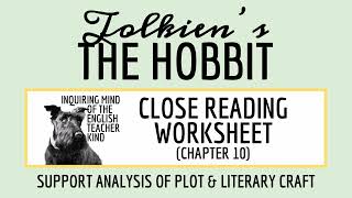 The Hobbit Chapter 10 Close Reading Analysis Worksheet for High School [upl. by Karly]