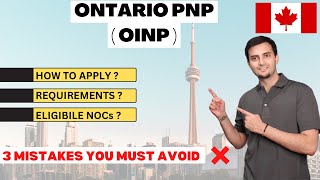 Ontario PNP 2024 The Complete Guide and the 3 Mistakes You MUST Avoid oinp [upl. by Currey]