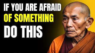 The 10 Most Powerful Teachings of the Buddha to Overcome Fear  Buddhist Wisdom [upl. by Mikel]