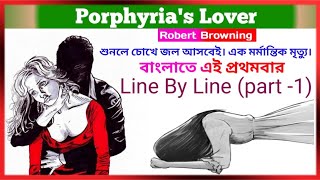 Porphyrias Lover Robert Browning Line By Line Analysis Summary [upl. by Kissel]