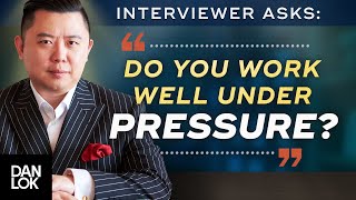 Do You Work Well Under Pressure Learn How To Answer This Interview Question [upl. by Pavlish47]