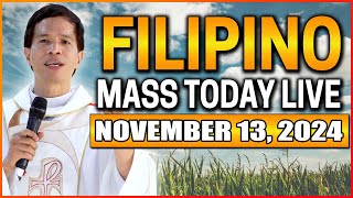 FILIPINO ONLINE LIVE MASS TODAY  NOVEMBER 13 2024  FR FIDEL ROURA [upl. by Ahsiuqat260]