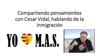 Inmigración con César Vidal [upl. by Vasilek]