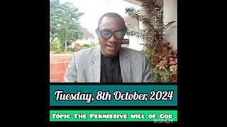 YOUR LIFEBUOY TODAY Tuesday 8th October 2024 Topic The Permissive Will of God [upl. by Inal]