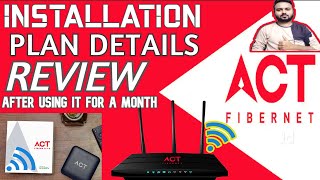 Act Fibernet Installation  Plans amp Detailed Review After using It for a Month  Act Fibernet Speed [upl. by Enilegnave474]