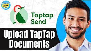 How To Upload Documents To TapTap Send  Easy Guide 2024 [upl. by Kcirederf]