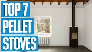 Best Pellet Stoves 2018  TOP 7 Pellet Stove [upl. by Atiuqel603]