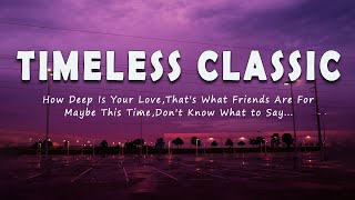 TIMELESS CLASSIC Lyric BEST SONGS OF 70S 80S 90S [upl. by Jillian]