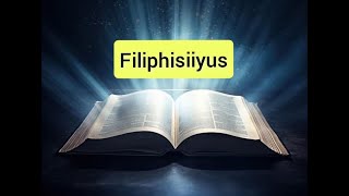 Ergaa gara Filiphisiiyus  Macaafa qulqulluu sagaleedhaan  Bible audio [upl. by Willem103]