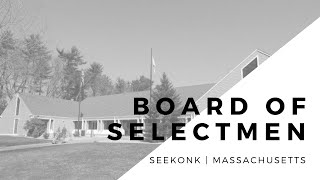 942024 Seekonk Select Board Meeting [upl. by Oirasor]