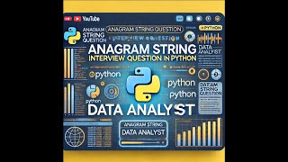 Python Interview Question  Anagram of String  Python Developer  Data Analyst  Medium Level [upl. by Anitsyrk937]