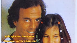 Julio Iglesias Devaneios Manuela Volver a Empezar Compacto Completo 1981 [upl. by Lecirg]