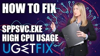 How to Fix High CPU Usage by Sppsvcexe on Windows 10 [upl. by Llydnek]