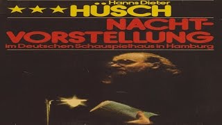 Hanns Dieter Hüsch  Nachtvorstellung Deutsches Schauspielhaus Hamburg Teil 1 [upl. by Mazel]