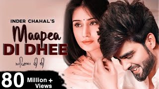 Maapea Di Dhee Inder Chahal Official Music Video Latest Punjabi Songs 2020 [upl. by Arekahs]